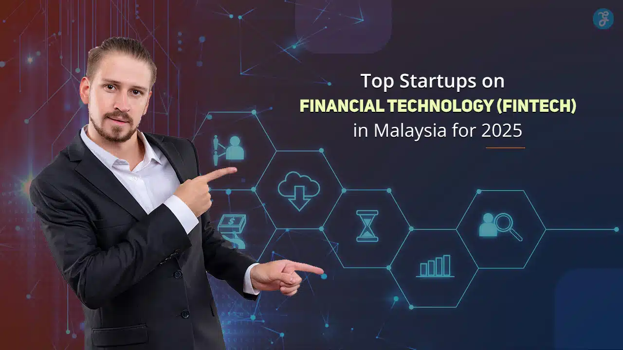 FinTech startups in Malaysia