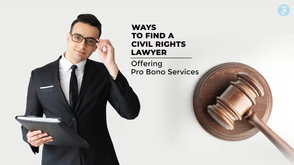 Find Civil Rights Lawyer Pro Bono Services