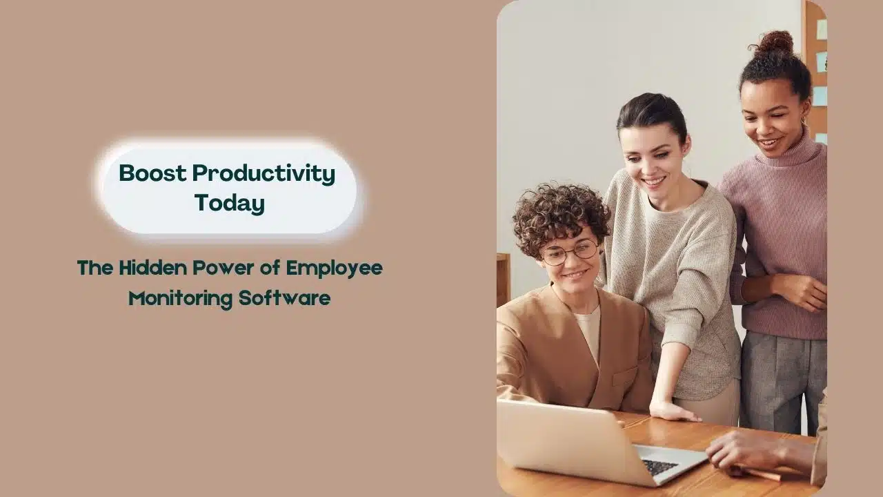 Hidden Power of Employee Monitoring Software