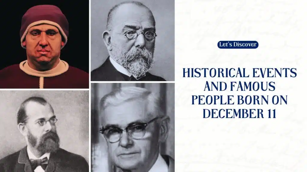 Historical Events and Famous People Born on December 11