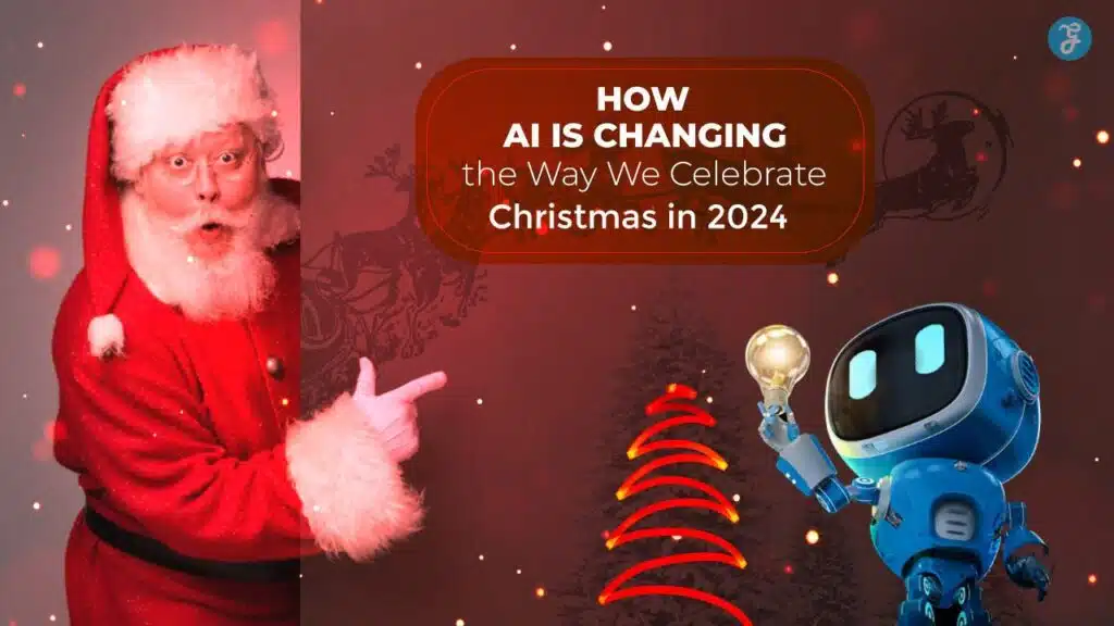AI Is Changing Christmas Celebrations
