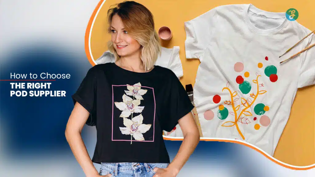 Choose Right POD Supplier