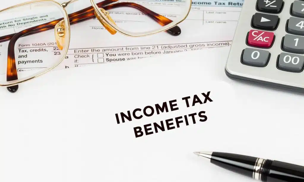 Income Tax Benefits