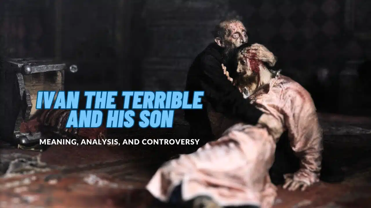 Ivan the Terrible and His Son