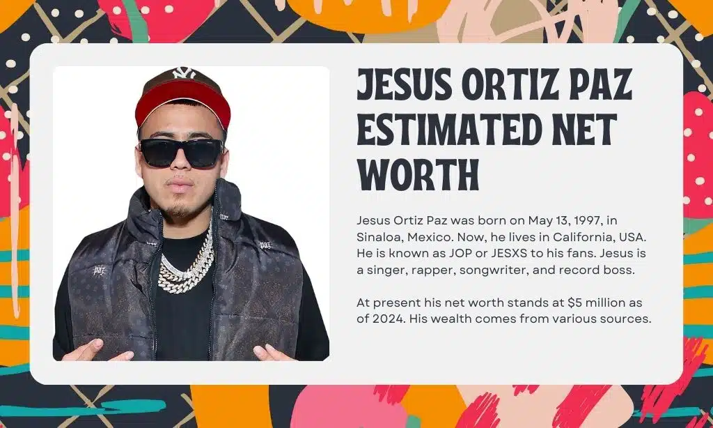 Jesus Ortiz Paz Estimated Net Worth