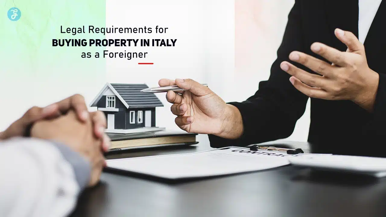 Legal Requirements for Buying Property in Italy