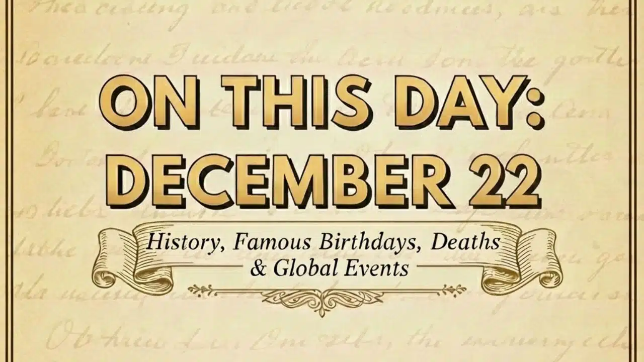 On This Day: December 22