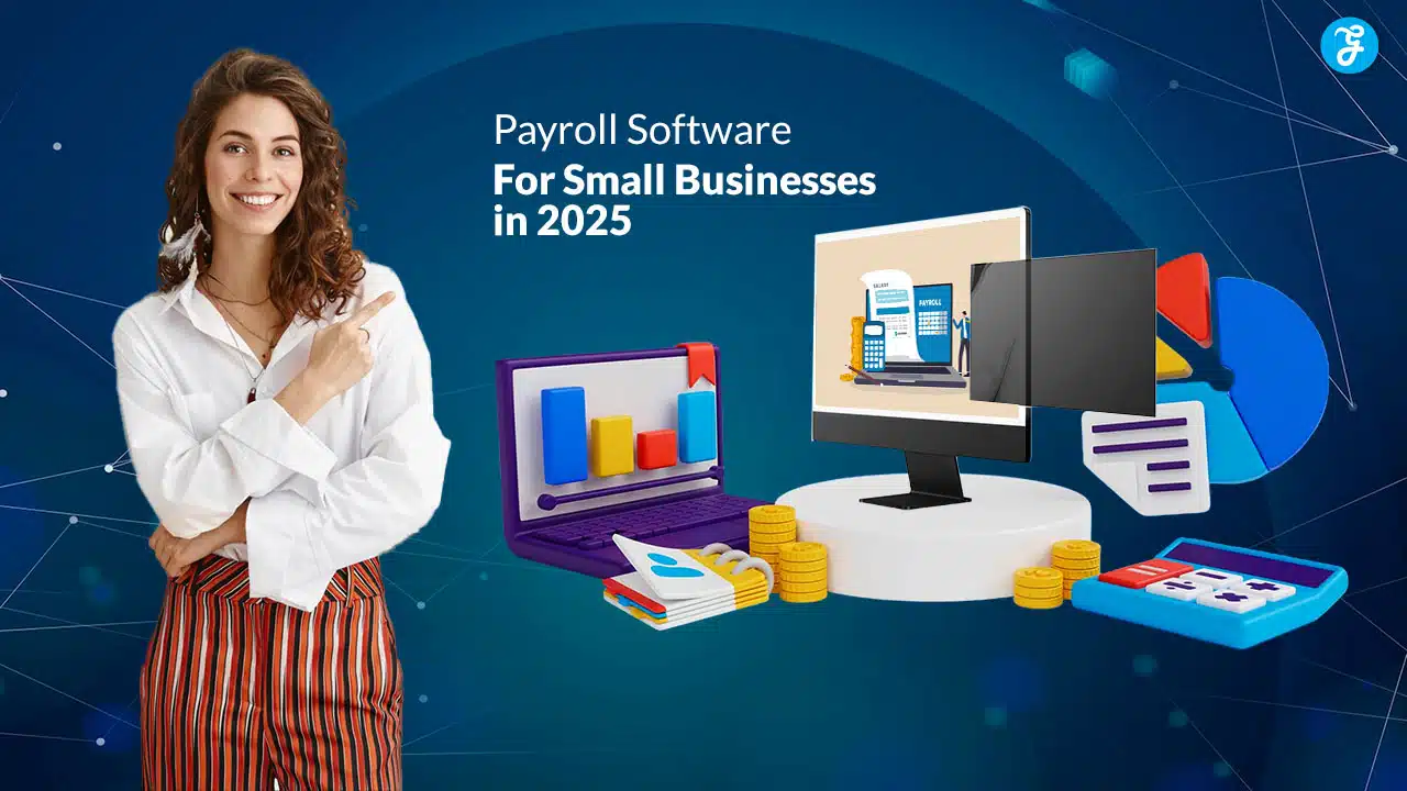 Payroll Software For Small Businesses in 2025