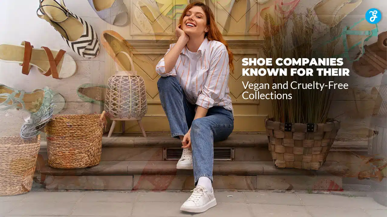Shoe Companies Known for Their Vegan and Cruelty-Free Collections