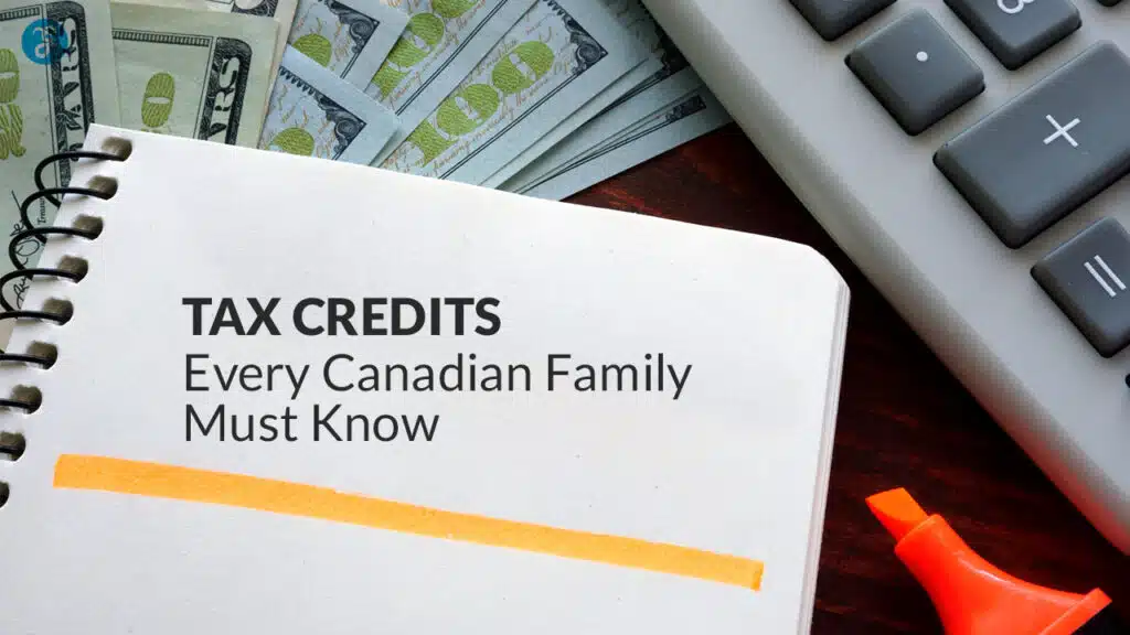 Tax Credits for Canadian Families