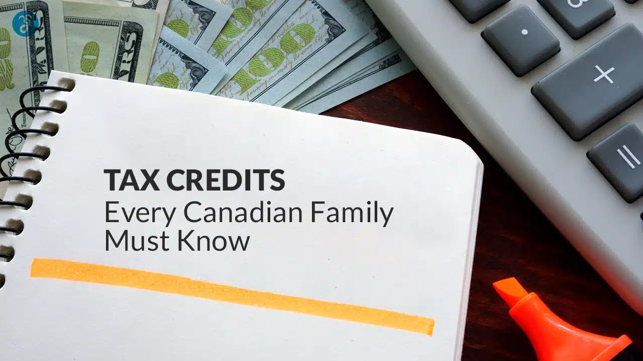 Tax Credits for Canadian Families