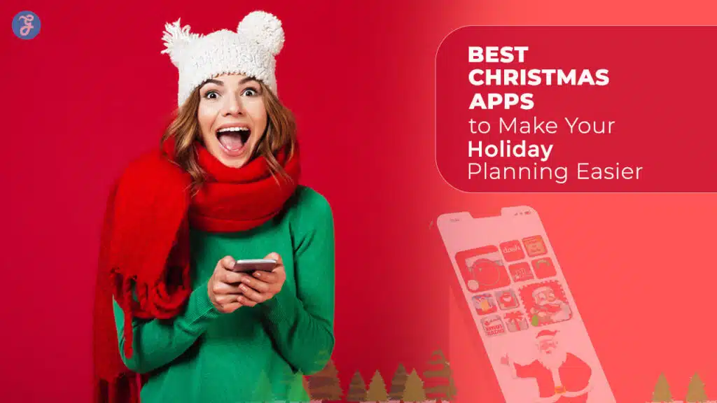 Best Christmas Apps for Holiday Planning