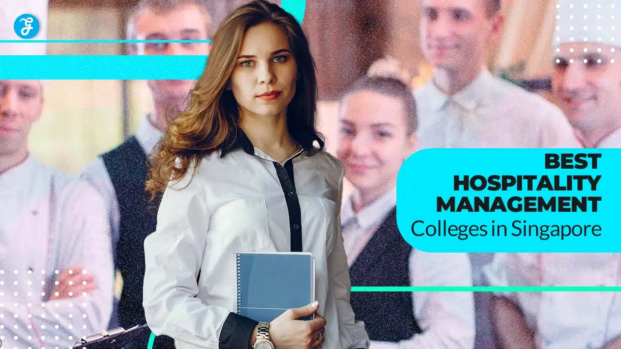 Best Hospitality Management Colleges in Singapore