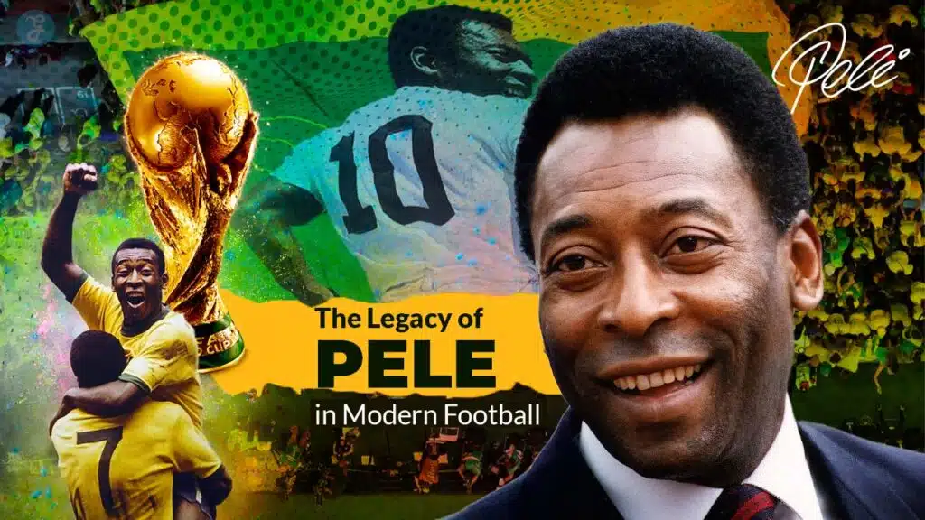 The Legacy of Pele in Modern Football