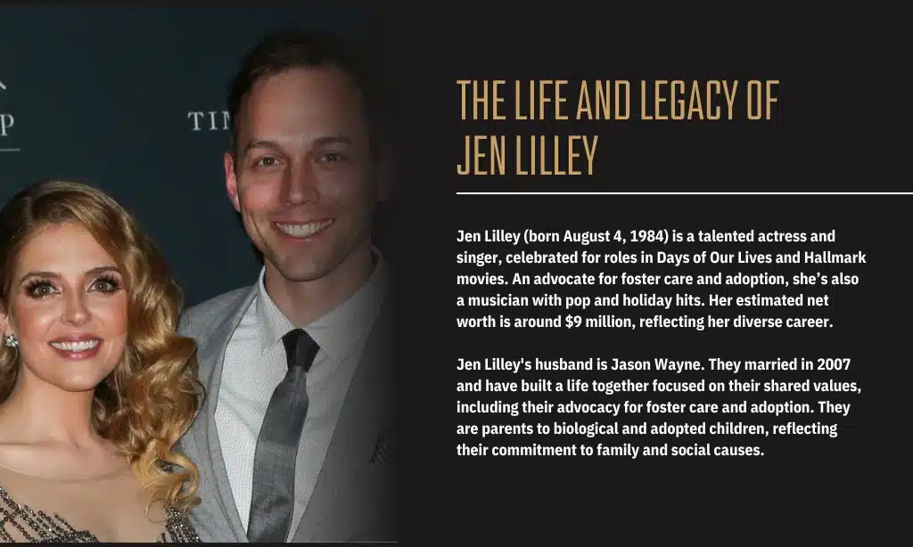 The Life and Legacy of Jen Lilley