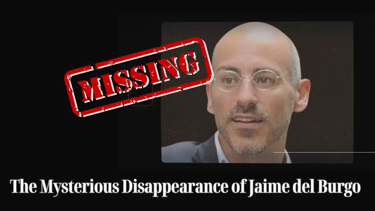 The Mysterious Disappearance of Jaime del Burgo