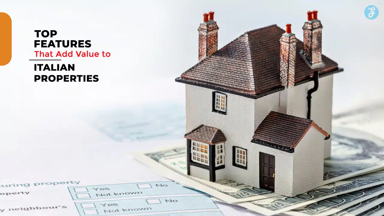 Features of Properties In Italy