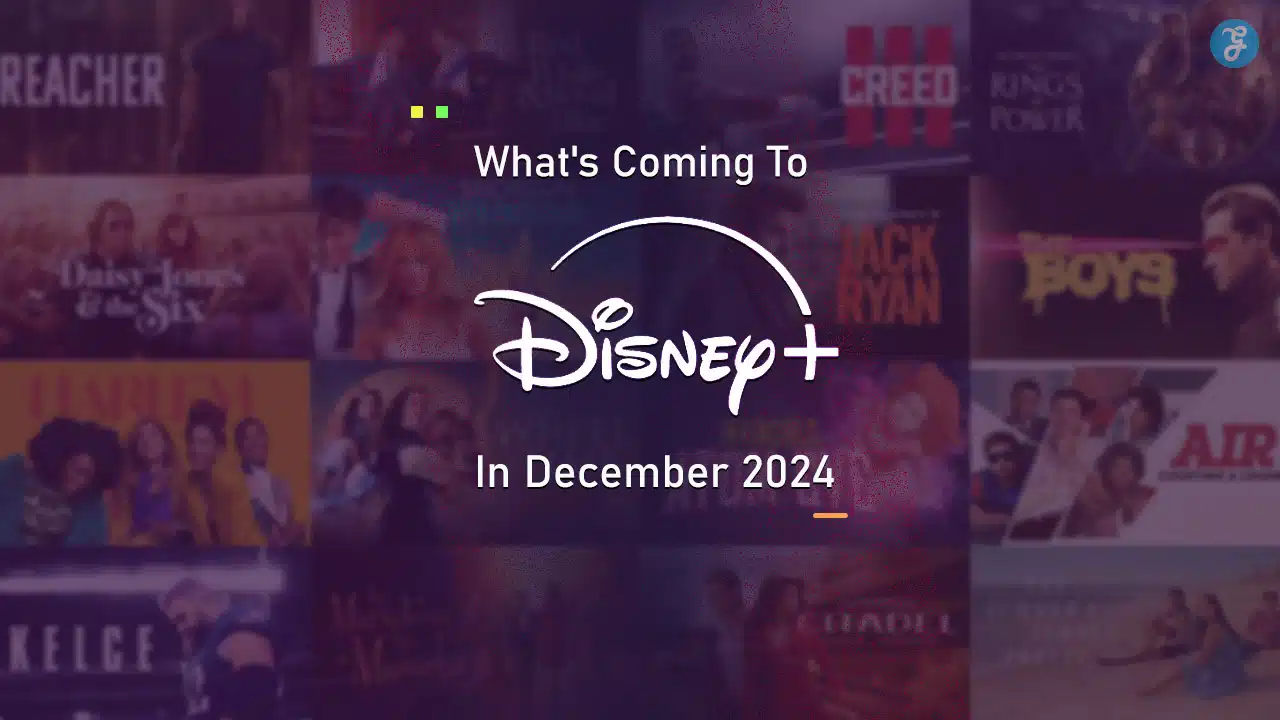What's Coming to Disney+ in December 2024