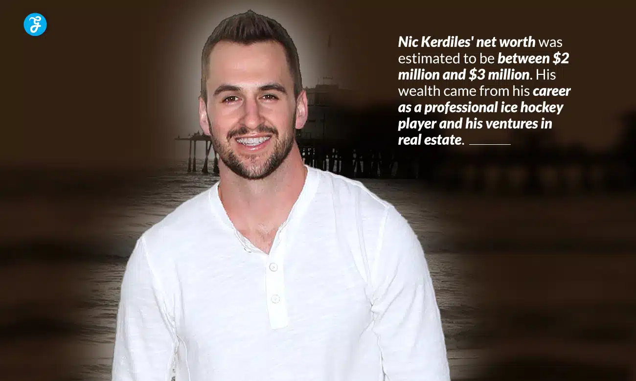 estimation of nic kerdiles net worth