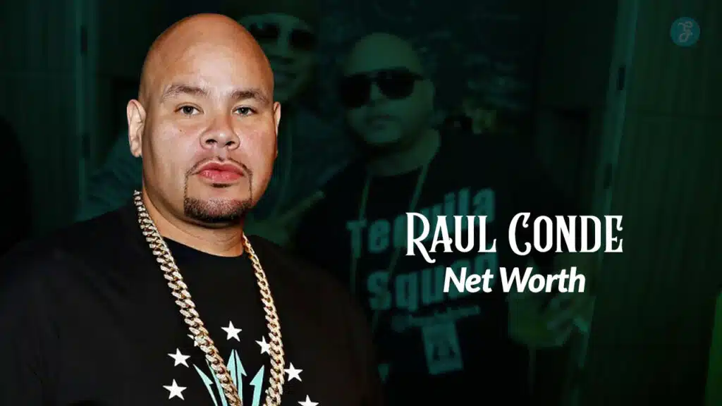 raul conde net worth