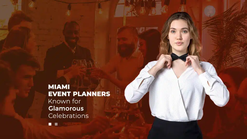 Best Event Planners In Miami