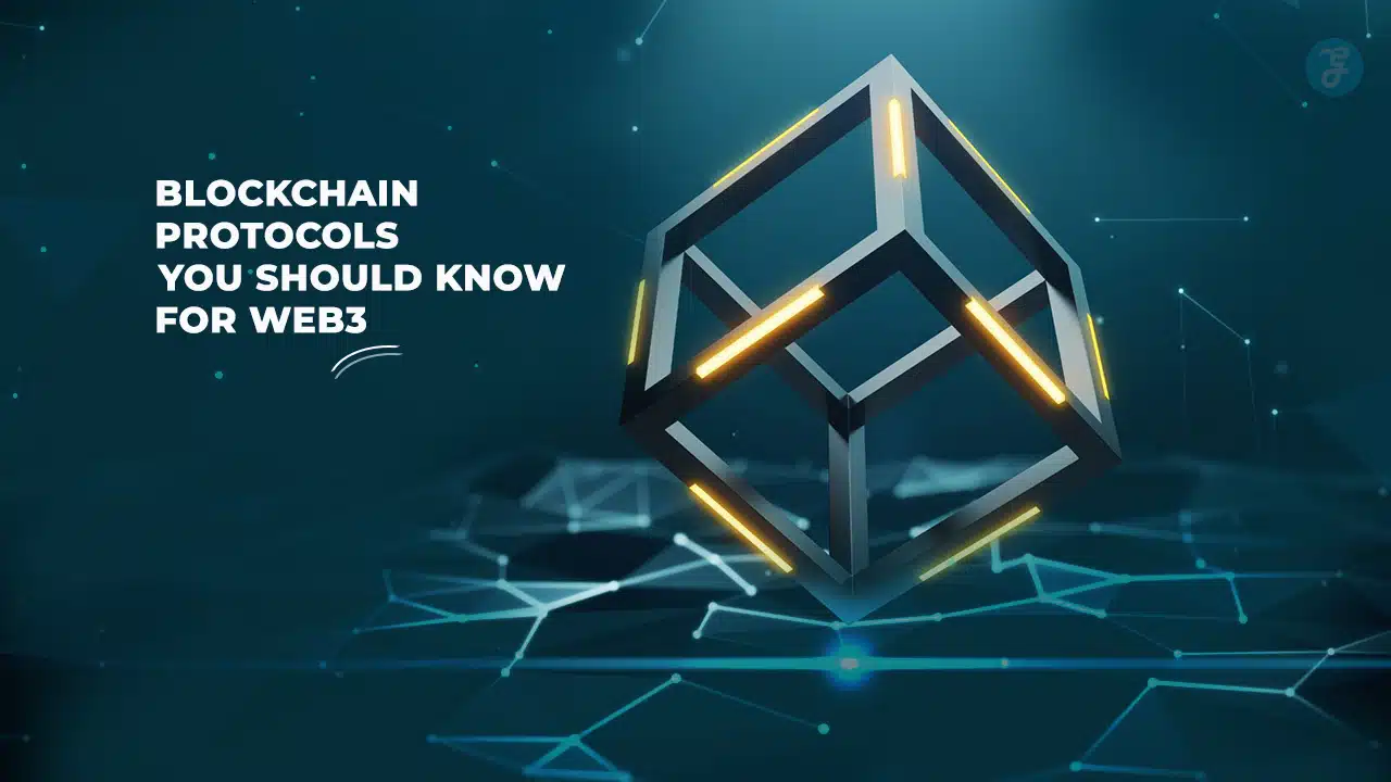 Blockchain Protocols for Web3