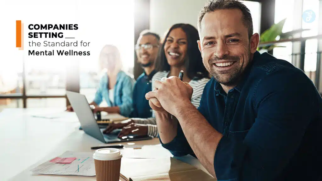 Companies Setting the Standard for Mental Wellness