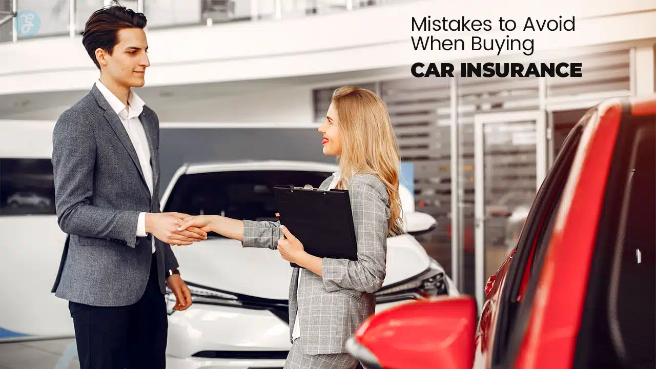 mistakes to avoid when buying car insurance