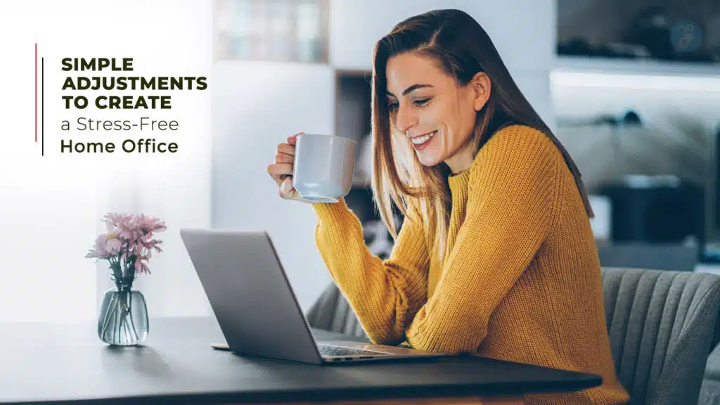 Stress-Free Home Office