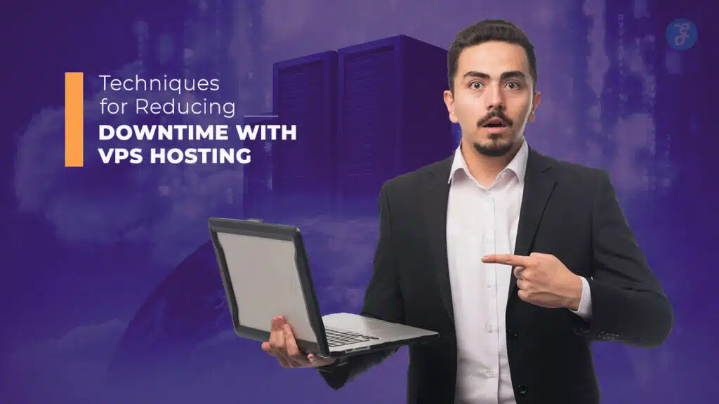 reduce downtime with VPS hosting