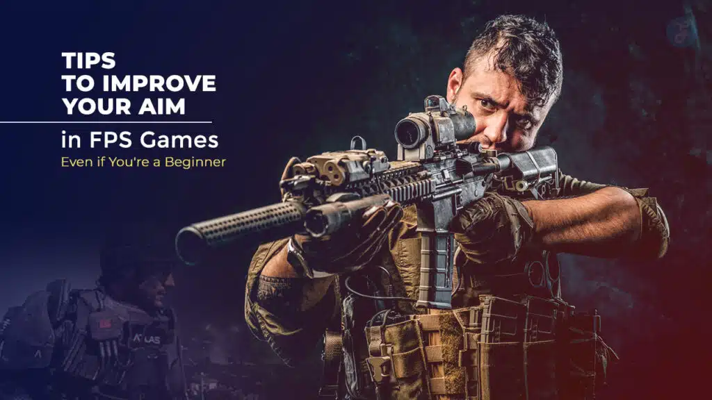Tips to improve your aim in fps games