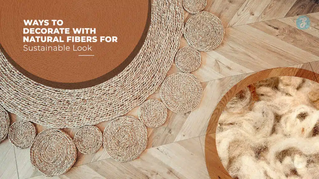 Decorating with Natural Fibers