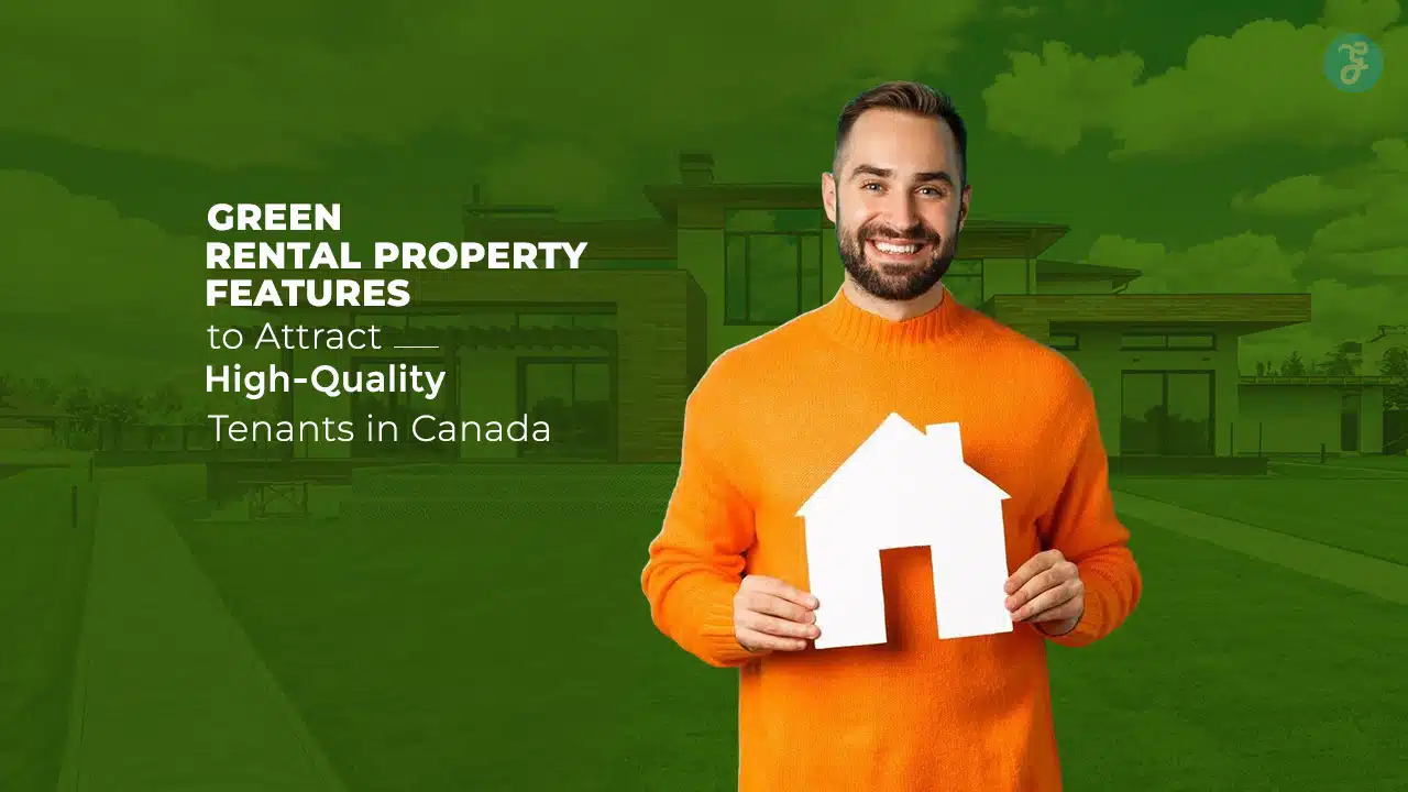 green features for rental properties in Canada