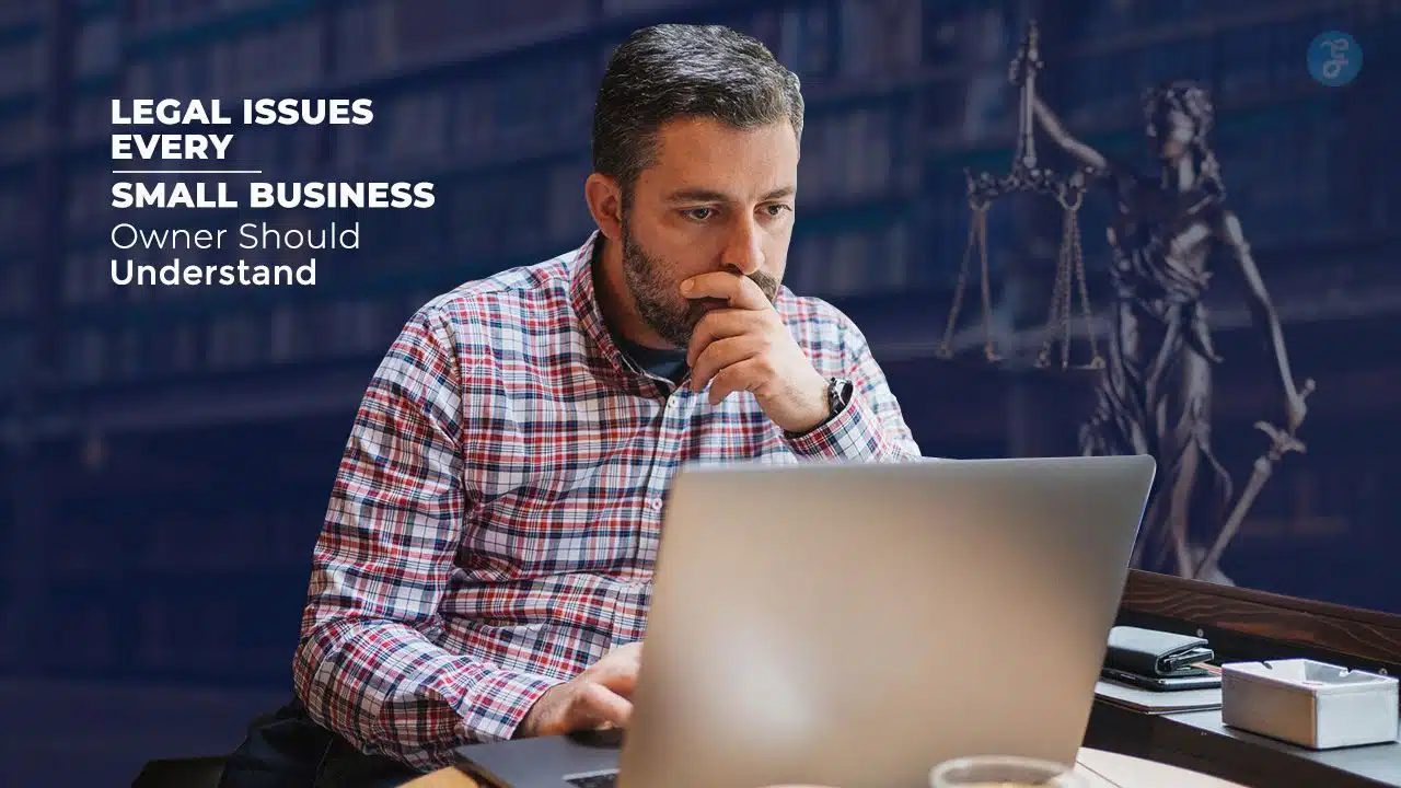 Legal Issues for Small Business Owners