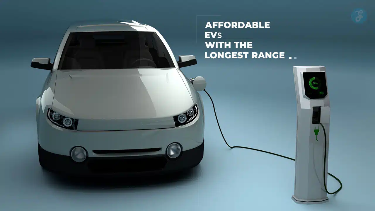 affordable EVs with the longest range