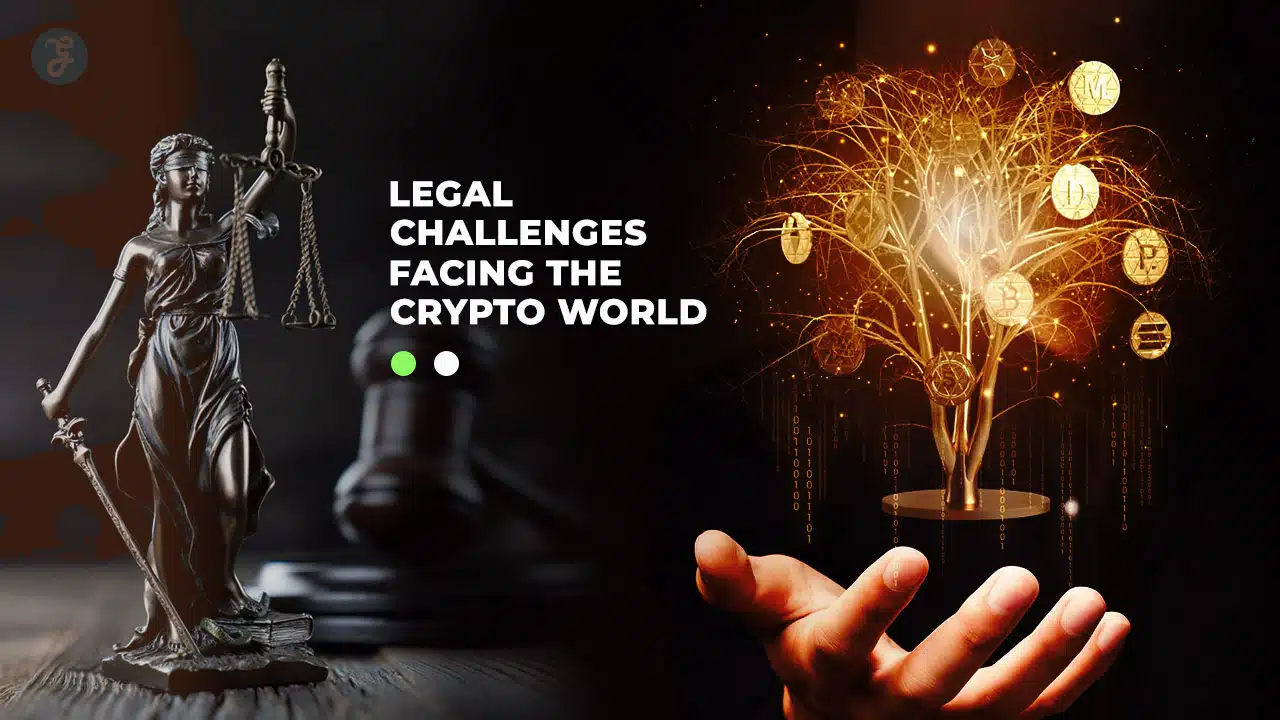 Legal Challenges Facing the Crypto World