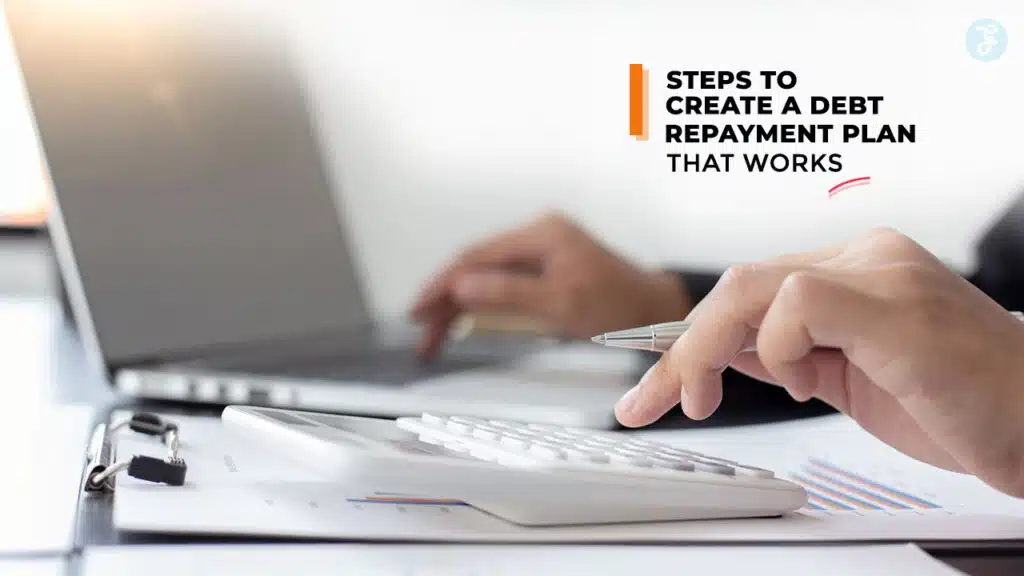 Debt Repayment Plan That Works