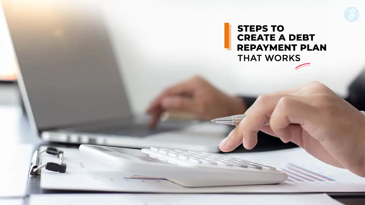 Debt Repayment Plan That Works