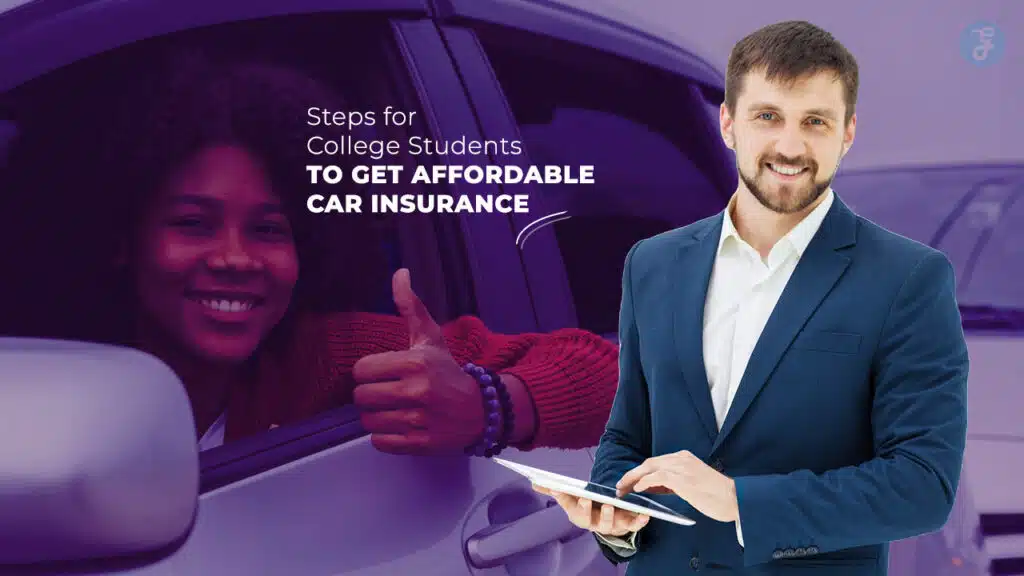 Steps for College Students to Get Affordable Car Insurance
