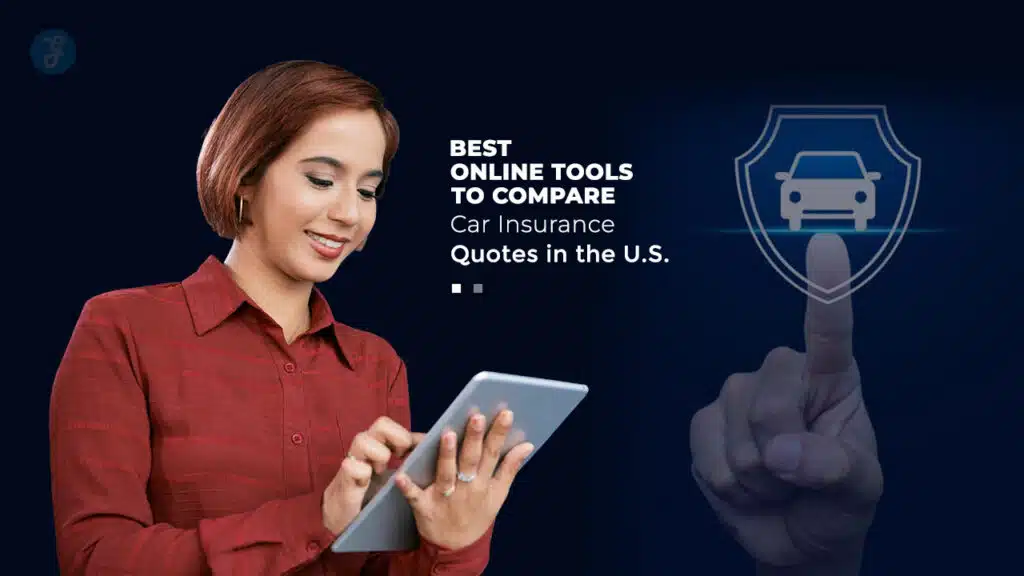 Best Online Tools to Compare Car Insurance Quotes