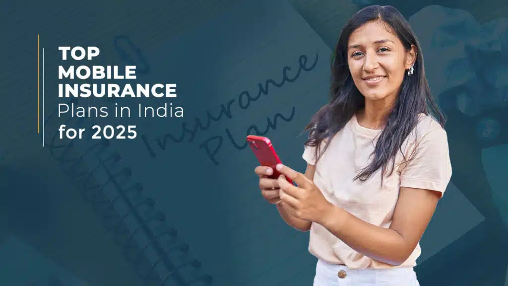 Mobile Insurance Plans in India