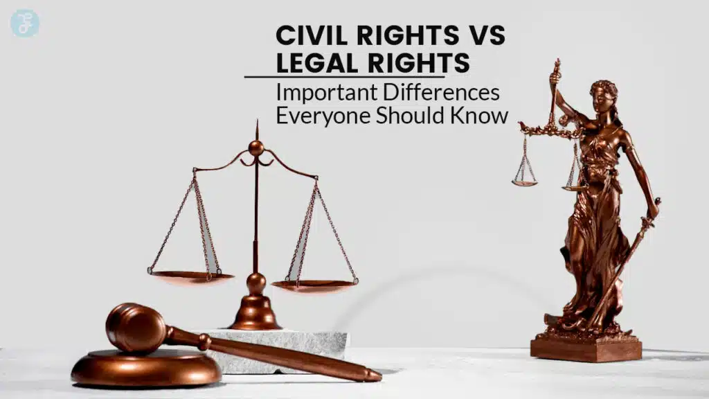 Civil Rights vs. Legal Rights