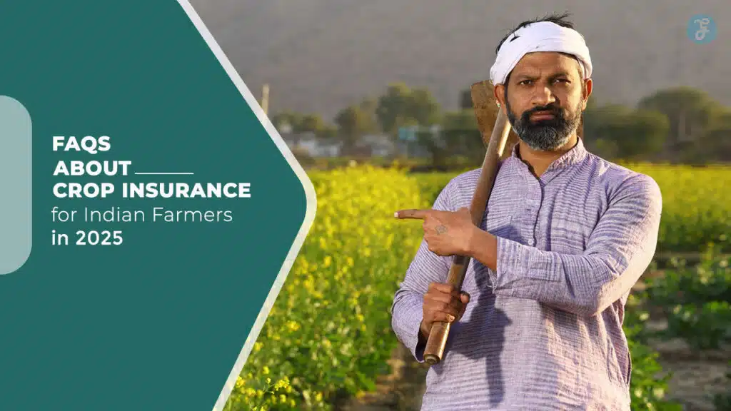 Crop Insurance FAQs for Indian Farmers