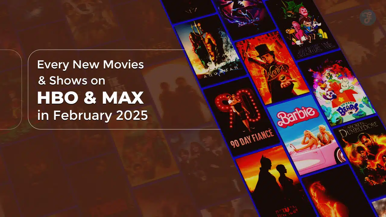 New Movies and Shows on HBO and Max in February
