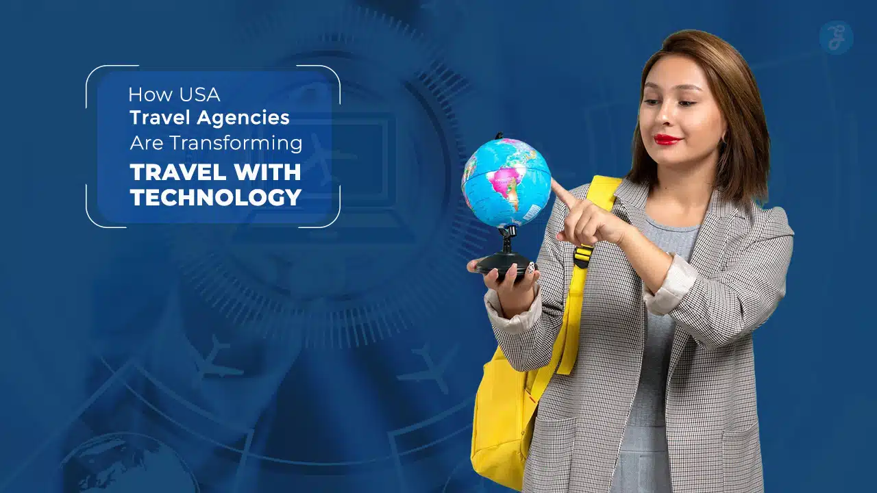 USA travel agencies are transforming travel with technology