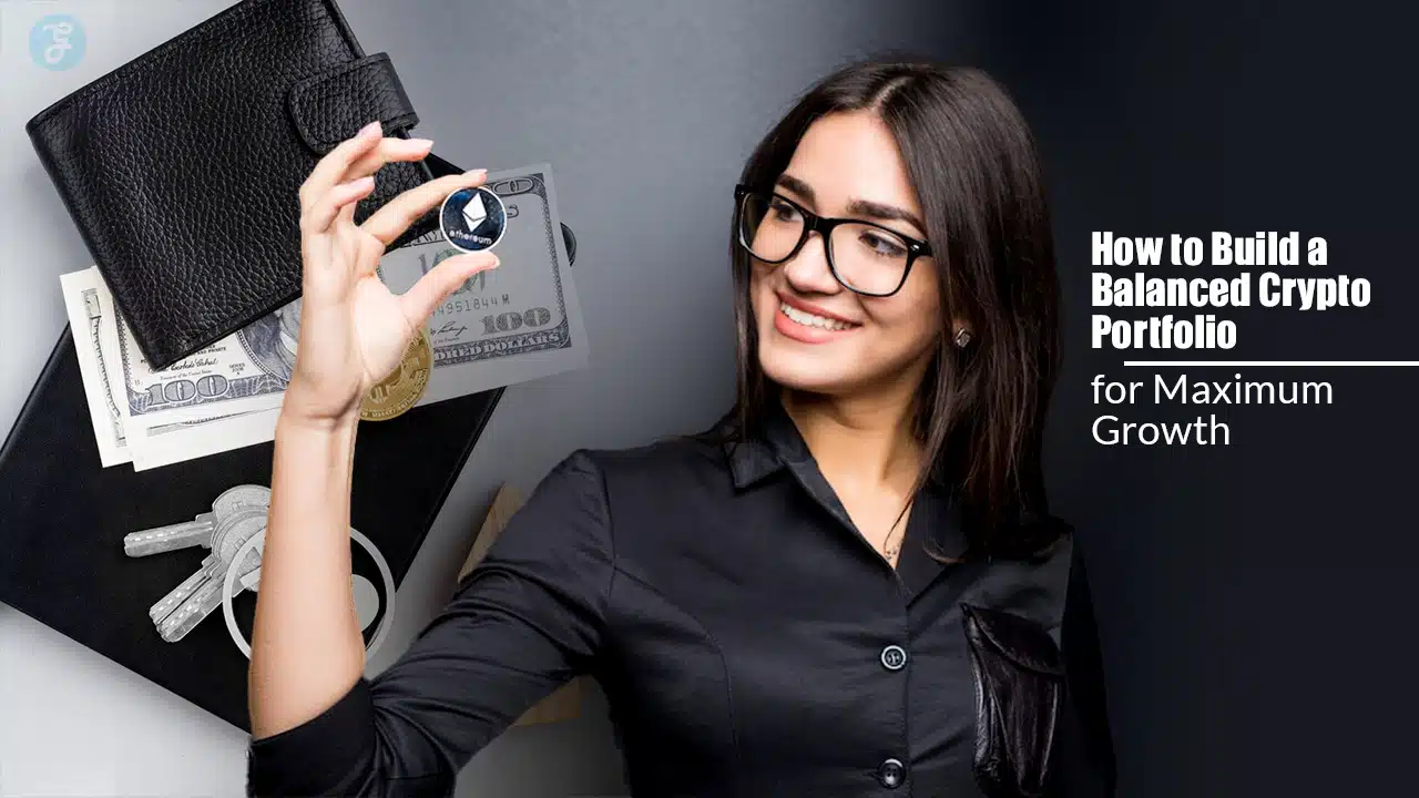 build a balanced crypto portfolio