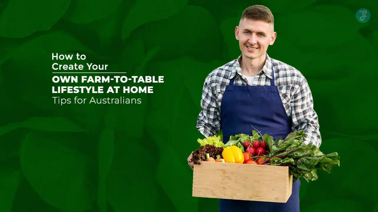 Farm-to-Table Lifestyle at Home