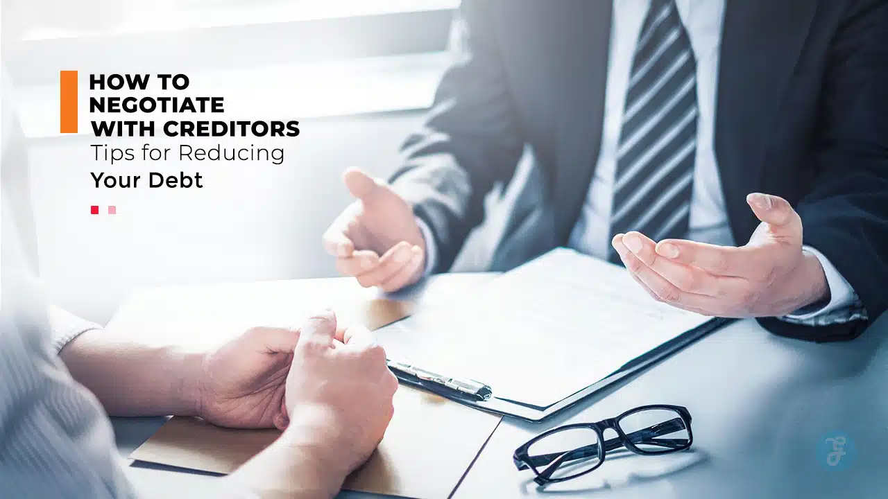 How to Negotiate With Creditors