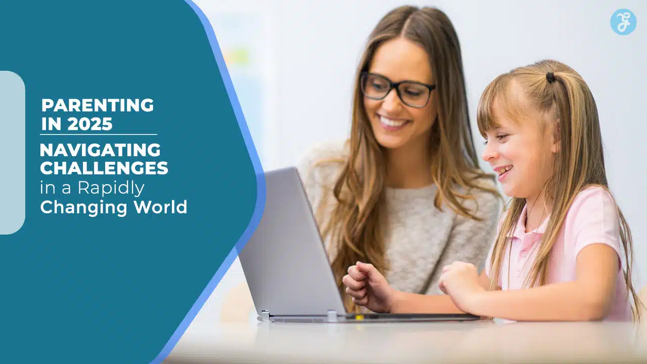 Parenting Tips for a Changing World