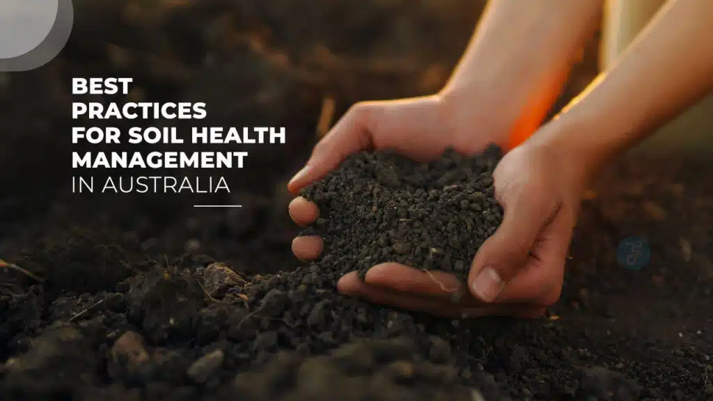 Soil Health Management in Australia